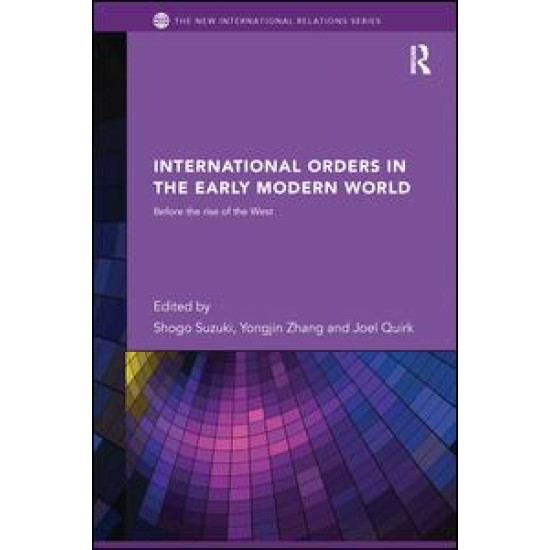 International Orders in the Early Modern World International Orders in the Early Modern World
