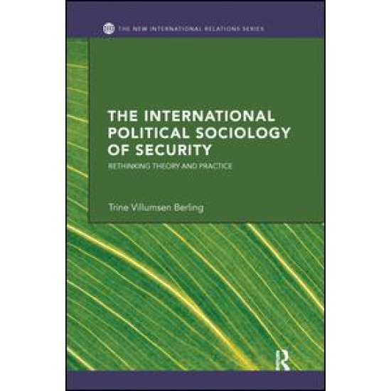 The International Political Sociology of Security