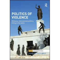 Politics of Violence Politics of Violence