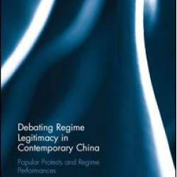 Debating Regime Legitimacy in Contemporary China