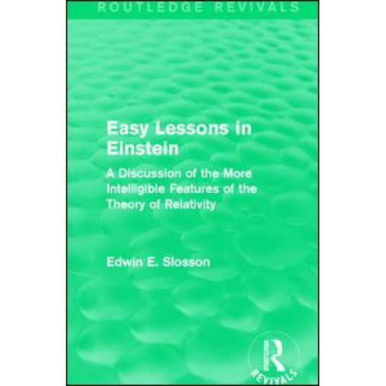 Routledge Revivals: Easy Lessons in Einstein (1922)