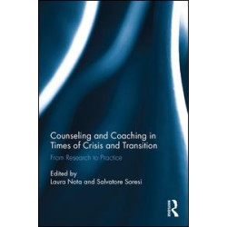Counseling and Coaching in Times of Crisis and Transition Counseling and Coaching in Times of Crisis and Transition