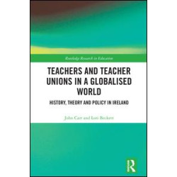 Teachers and Teacher Unions in a Globalised World Teachers and Teacher Unions in a Globalised World