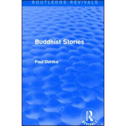 Routledge Revivals: Buddhist Stories (1913)