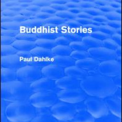 Routledge Revivals: Buddhist Stories (1913)