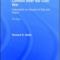 Conflict After the Cold War Conflict After the Cold War