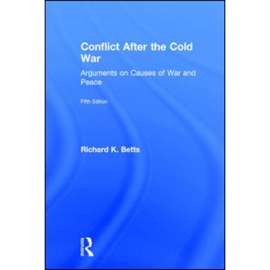 Conflict After the Cold War Conflict After the Cold War