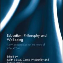 Education, Philosophy and Well-being Education, Philosophy and Well-being