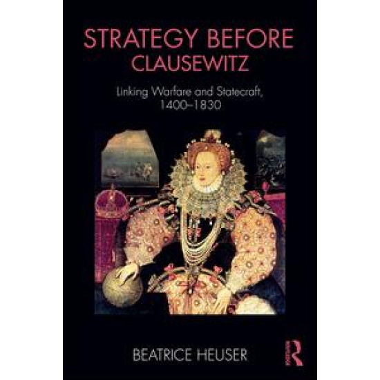 Strategy Before Clausewitz