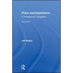 Place and Experience Place and Experience