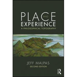 Place and Experience Place and Experience