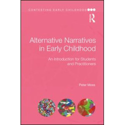 Alternative Narratives in Early Childhood Alternative Narratives in Early Childhood