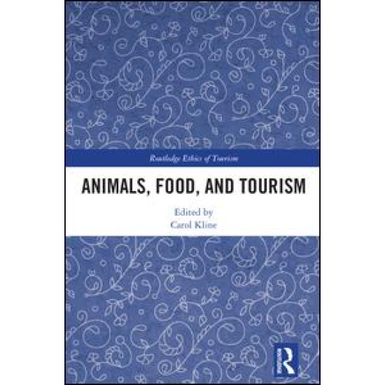 Animals, Food, and Tourism Animals, Food, and Tourism