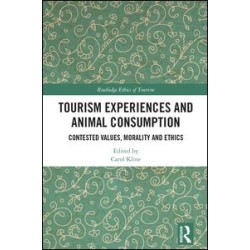 Tourism Experiences and Animal Consumption Tourism Experiences and Animal Consumption