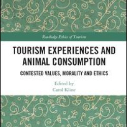 Tourism Experiences and Animal Consumption