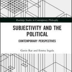 Subjectivity and the Political Subjectivity and the Political