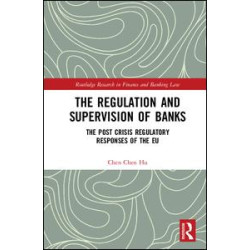 The Regulation and Supervision of Banks The Regulation and Supervision of Banks