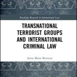 Transnational Terrorist Groups and International Criminal Law Transnational Terrorist Groups and International Criminal Law