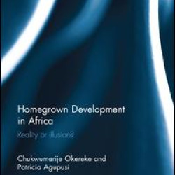 Homegrown Development in Africa Homegrown Development in Africa