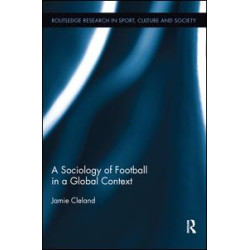 A Sociology of Football in a Global Context