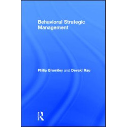 Behavioral Strategic Management