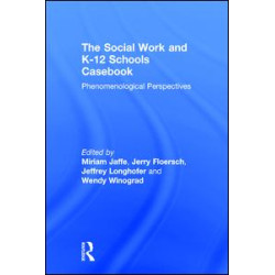 The Social Work and K-12 Schools Casebook