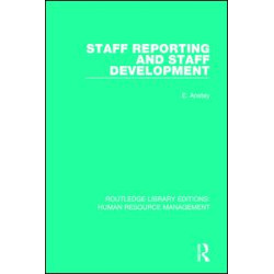 Staff Reporting and Staff Development Staff Reporting and Staff Development
