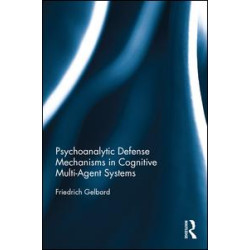 Psychoanalytic Defense Mechanisms in Cognitive Multi-Agent Systems