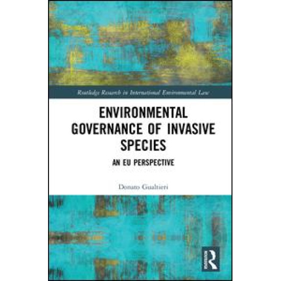 Environmental Governance of Invasive Species Environmental Governance of Invasive Species