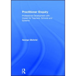 Practitioner Enquiry Practitioner Enquiry