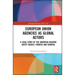 European Union Agencies as Global Actors European Union Agencies as Global Actors