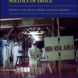 The International Politics of Ebola The International Politics of Ebola