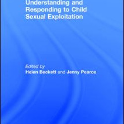 Understanding and Responding to Child Sexual Exploitation