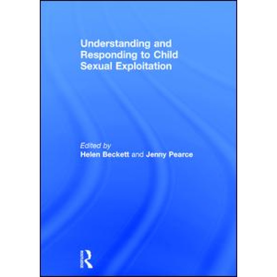 Understanding and Responding to Child Sexual Exploitation