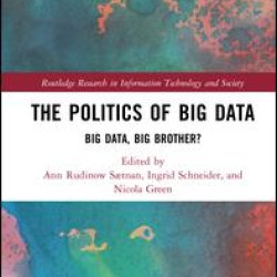 The Politics and Policies of Big Data