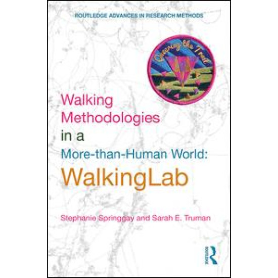 Walking Methodologies in a More-than-human World