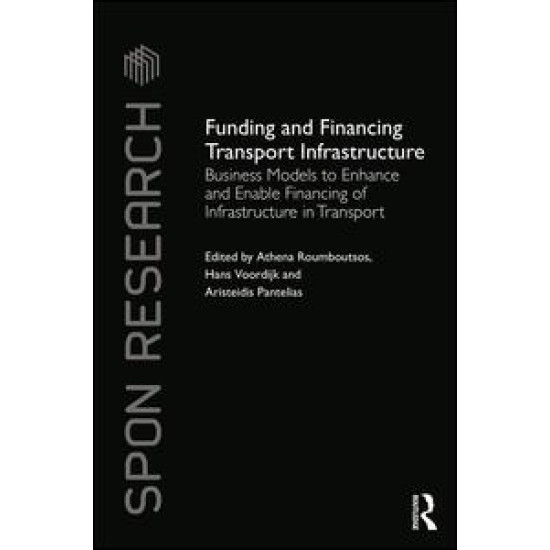 Funding and Financing Transport Infrastructure