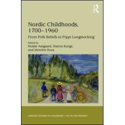 Nordic Childhoods 1700–1960 Nordic Childhoods 1700–1960