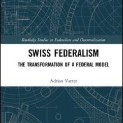 Swiss Federalism Swiss Federalism