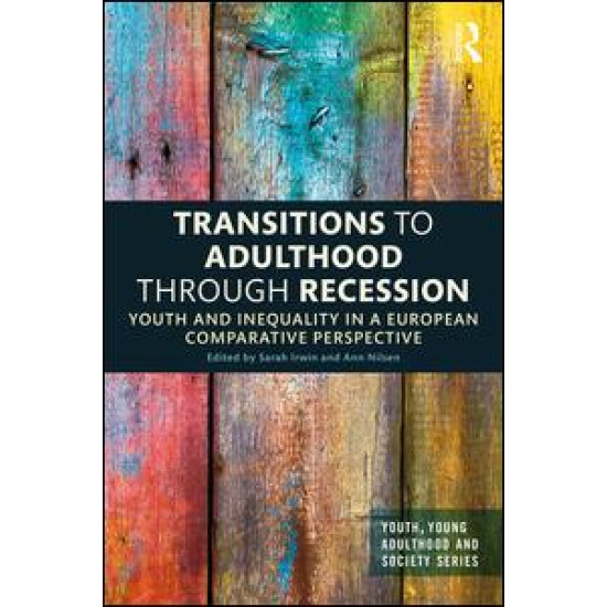 Transitions to Adulthood Through Recession