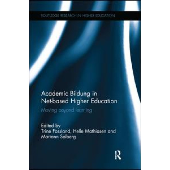 Academic Bildung in Net-based Higher Education Academic Bildung in Net-based Higher Education
