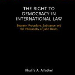 The Right to Democracy in International Law The Right to Democracy in International Law