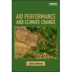 Aid Performance and Climate Change Aid Performance and Climate Change