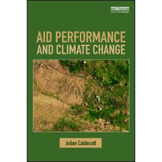 Aid Performance and Climate Change Aid Performance and Climate Change