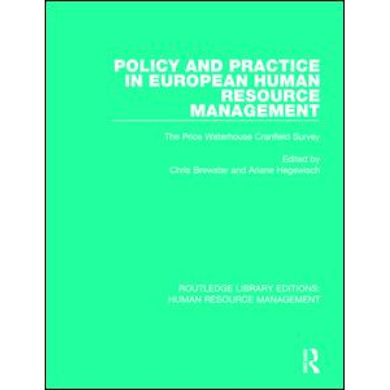 Policy and Practice in European Human Resource Management