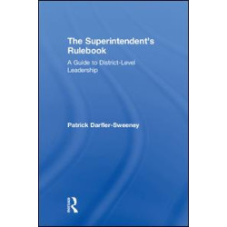 The Superintendent’s Rulebook The Superintendent’s Rulebook