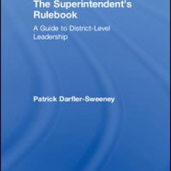 The Superintendent’s Rulebook The Superintendent’s Rulebook