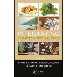 Integrating Nutrition into Practice Integrating Nutrition into Practice