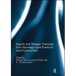 Impacts and Strategic Outcomes from Non-mega Sport Events for Local Communities Impacts and Strategic Outcomes from Non-mega Sport Events for Local Communities