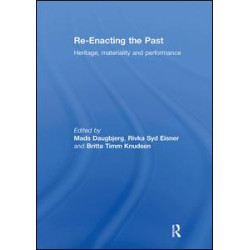 Re-Enacting the Past Re-Enacting the Past